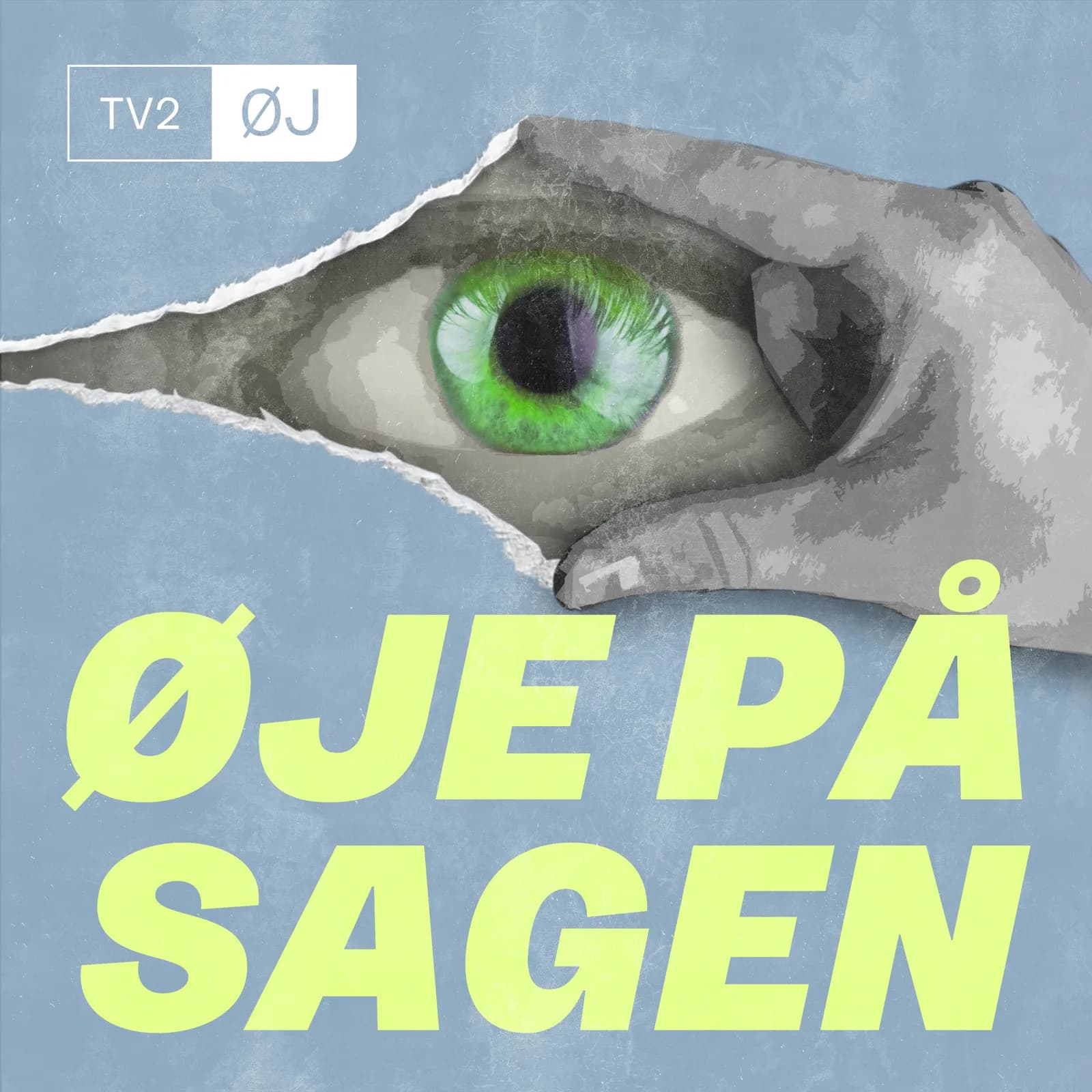 Podcastcover for Øje på Sagen — et grønt øje som centralt motiv
